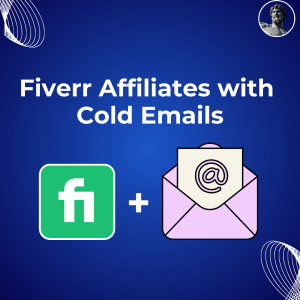 Read more about the article How To Make Money With Fiverr Affiliates Using Cold Emails